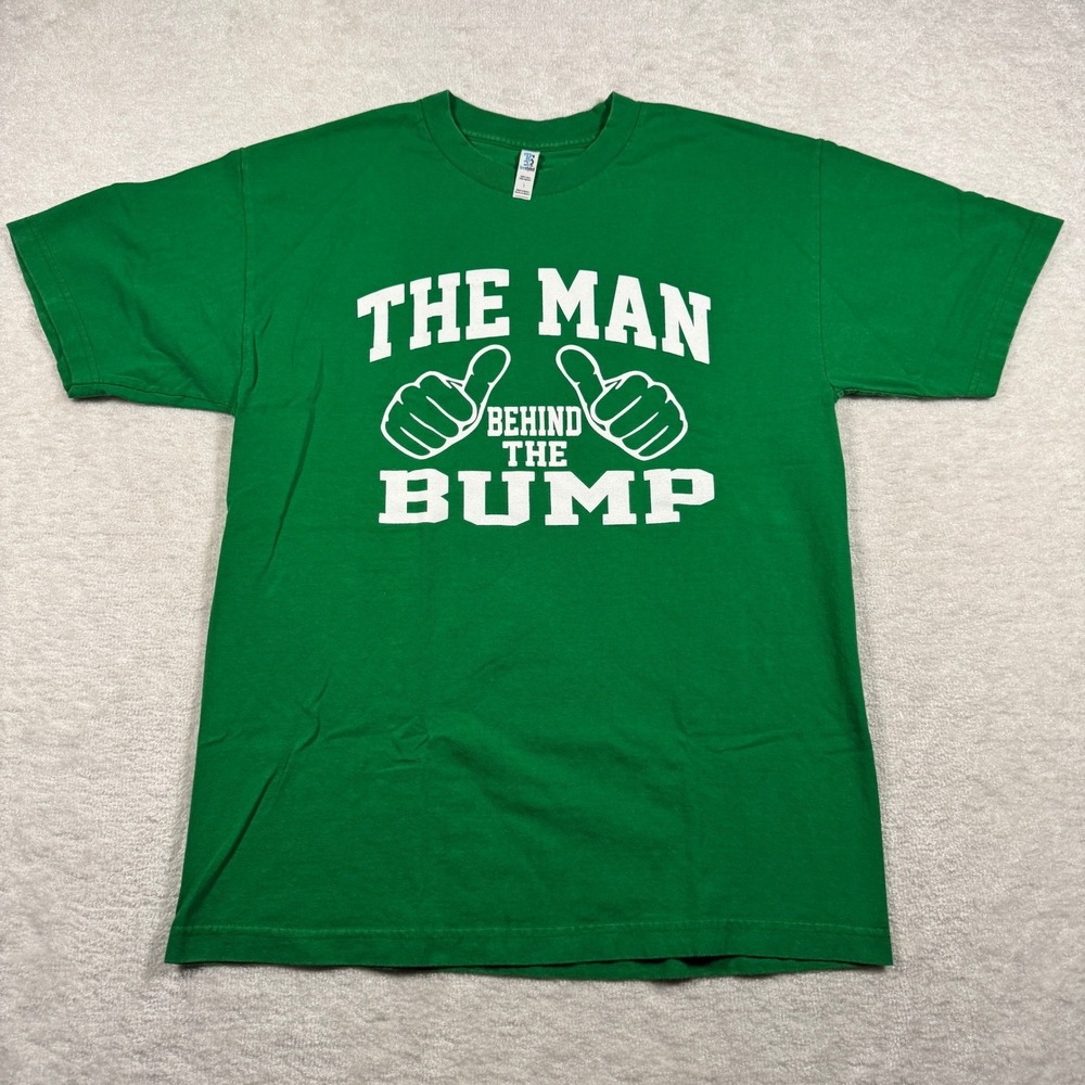 TeeStyled The Man Behind The Bump Green Graphic T-Shirt‎ Mens Large L Cotton